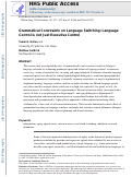Cover page: Grammatical constraints on language switching: Language control is not just executive control