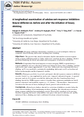 Cover page: A longitudinal examination of adolescent response inhibition: neural differences before and after the initiation of heavy drinking