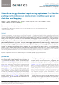 Cover page: Short homology-directed repair using optimized Cas9 in the pathogen Cryptococcus neoformans enables rapid gene deletion and tagging.