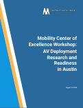 Cover page of Mobility Center of Excellence Workshop: AV Deployment Research and Readiness in Austin