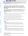 Cover page: How Well Does Subjective Cognitive Decline Correspond to Objectively Measured Cognitive Decline? Assessment of 10-12 Year Change.