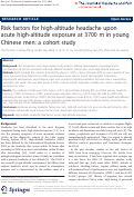 Cover page: Risk factors for high-altitude headache upon acute high-altitude exposure at 3700 m in young Chinese men: a cohort study
