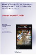 Cover page: Review of Demography and Evolutionary Ecology of Hadza Hunter-Gatherers by Nicholas Blurton Jones
