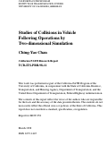 Cover page: Studies Of Collisions In Vehicle Following Operations By Two-dimensional Simulation