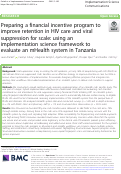 Cover page: Preparing a financial incentive program to improve retention in HIV care and viral suppression for scale: using an implementation science framework to evaluate an mHealth system in Tanzania
