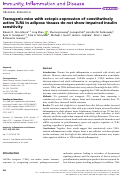 Cover page: Transgenic mice with ectopic expression of constitutively active TLR4 in adipose tissues do not show impaired insulin sensitivity