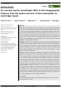 Cover page: Do seasonal species assemblages differ in their biogeography? Evidence from the spatial structure of bird communities on land‐bridge islands