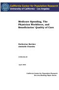 Cover page: Medicare Spending, The Physician Workforce, and Beneficiarie' Quality of Care