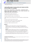 Cover page: Latent profile analysis of young adolescents’ physical activity across locations on schooldays