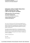 Cover page: Estimation of Truck Traffic Volume from Single Loop Detectors Using Lane-to-Lane Speed Correlation