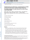 Cover page: Treatment Design and Rationale for a Randomized Trial of Cisplatin and Etoposide Plus Thoracic Radiotherapy Followed by Nivolumab or Placebo for Locally Advanced Non–Small-Cell Lung Cancer (RTOG 3505)