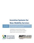 Cover page: Incentive Systems for New Mobility Services