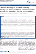 Cover page: The role of ecological variation in driving divergence of sexual and non-sexual traits in the red-backed fairy-wren (Malurus melanocephalus)