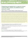 Cover page: Targeting neuroplasticity to improve motor recovery after stroke: an artificial neural network model.