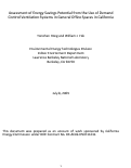 Cover page: Assessment of Energy Savings Potential from the Use of Demand Control Ventilation Systems in General Office Spaces in California