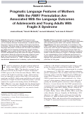 Cover page: Pragmatic Language Features of Mothers With the FMR1 Premutation Are Associated With the Language Outcomes of Adolescents and Young Adults With Fragile X Syndrome