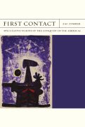 Cover page of First Contact: Speculative Visions of the Conquest of the Americas
