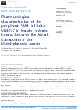 Cover page: Pharmacological characterization of the peripheral FAAH inhibitor URB937 in female rodents: interaction with the Abcg2 transporter in the blood‐placenta barrier