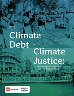 Cover page of From Climate Debt to Climate Justice: Debtor Organizing and the Fight for Climate Repair