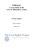 Cover page of California: A Case Study in the Loss of Affirmative Action
