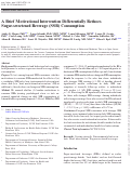 Cover page: A Brief Motivational Intervention Differentially Reduces Sugar-sweetened Beverage (SSB) Consumption.