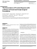 Cover page: The Association of Frontal Alopecia with a History of Facial and Scalp Surgical Procedures