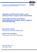 Cover page: Integration and Differential Fertility in Latin American Women in Spain and the United States (Pautas Reproductivas de las Madres Latinoamericanas en Estados Unidos y España a Inicios del Siglo XXI)