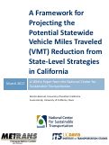 Cover page: A Framework for Projecting the Potential Statewide Vehicle Miles Traveled (VMT) Reduction from State-Level Strategies in California