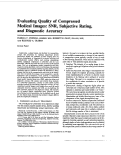 Cover page: Evaluating quality of compressed medical images: SNR, subjective rating, and diagnostic accuracy