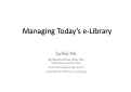Cover page: Managing Today’s e‐Library