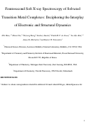 Cover page: Femtosecond soft x-ray spectroscopy of solvated transition metal complexes: Deciphering the interplay of electronic and structural dynamics