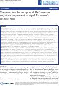 Cover page: The neurotrophic compound J147 reverses cognitive impairment in aged Alzheimer's disease mice