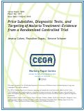 Cover page: Price Subsidies, Diagnostic Tests, and Targeting of Malaria Treatment: Evidence from a Randomized Controlled Trial