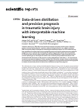 Cover page: Data-driven distillation and precision prognosis in traumatic brain injury with interpretable machine learning.