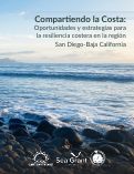 Cover page of Compartiendo la Costa: Oportunidades y estrategias para la resiliencia costera en la región San Diego-Baja California