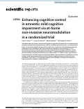 Cover page: Enhancing cognitive control in amnestic mild cognitive impairment via at-home non-invasive neuromodulation in a randomized trial.