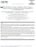 Cover page: REM Sleep Behavior Disorder in Parkinson’s Disease: Change in Cognitive, Psychiatric, and Functional Outcomes from Baseline to 16–47-Month Follow-Up