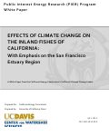 Cover page of Effects of Climate Change on the Inland Fishes of California:  With Emphasis on the San Francisco Estuary Region