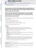 Cover page: Eat, Pray, Move: A Pilot Cluster Randomized Controlled Trial of a Multilevel Church-Based Intervention to Address Obesity Among African Americans and Latinos