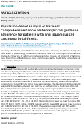 Cover page: Population-based analysis of National Comprehensive Cancer Network (NCCN) guideline adherence for patients with anal squamous cell carcinoma in California.