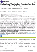 Cover page: Evaluation of Publications from the American Academy of Ophthalmology A 5-Year Analysis of Ophthalmology Literature