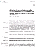 Cover page: Alzheimer Disease Pathogenesis: Insights From Molecular and Cellular Biology Studies of Oligomeric Aβ and Tau Species.