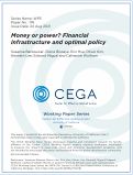 Cover page: Money or power? Financial infrastructure and optimal policy