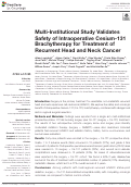 Cover page: Multi-Institutional Study Validates Safety of Intraoperative Cesium-131 Brachytherapy for Treatment of Recurrent Head and Neck Cancer