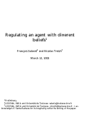 Cover page: Regulating an agent with different beliefs