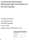 Cover page: Connect the Disconnect: Reducing Single-Use Plastics on the SIO Campus.