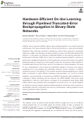 Cover page: Hardware-Efficient On-line Learning through Pipelined Truncated-Error Backpropagation in Binary-State Networks