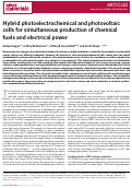 Cover page: Hybrid photoelectrochemical and photovoltaic cells for simultaneous production of chemical fuels and electrical power