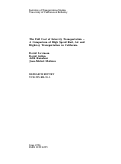 Cover page: The Full Cost Of Intercity Transportation - A Comparison Of High Speed Rail, Air And Highway Transportation In California