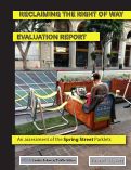 Cover page: Reclaiming the Right-of-Way Evaluation Report: An Assessment of the Spring Street Parklets